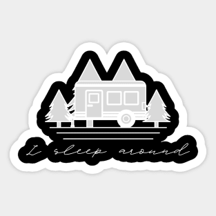 I Sleep Around Funny Camping Camper Sticker